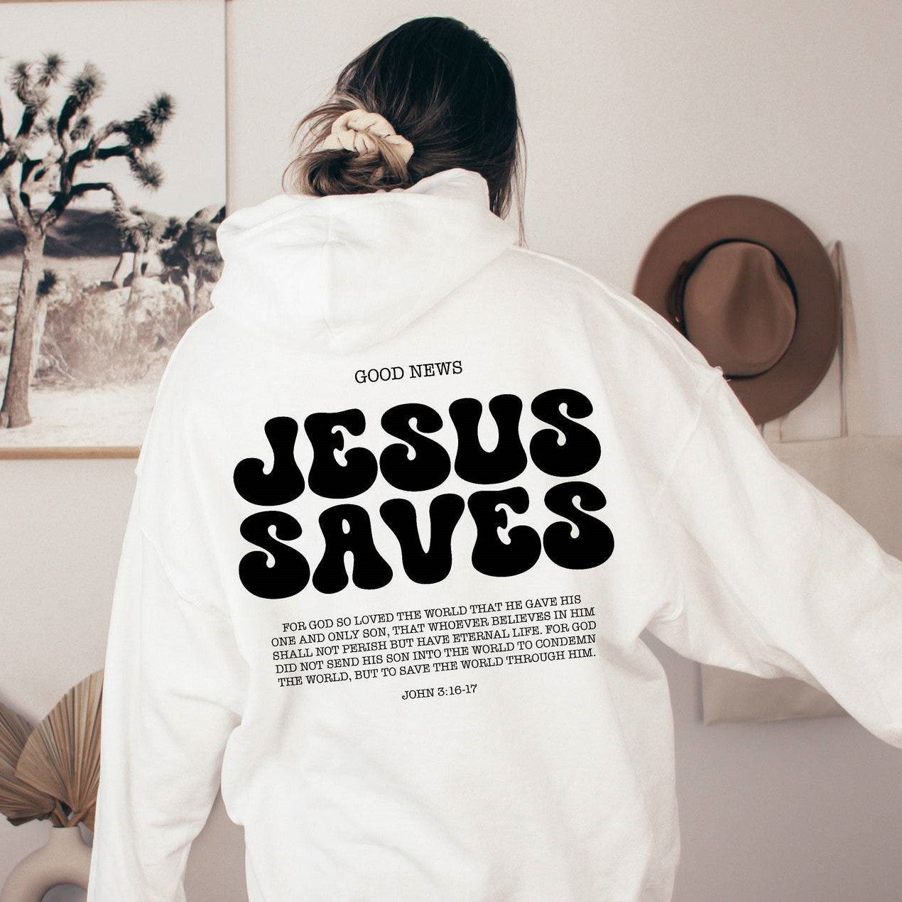 Jesus Saves Bible Verse Unisex Faith Hoodie